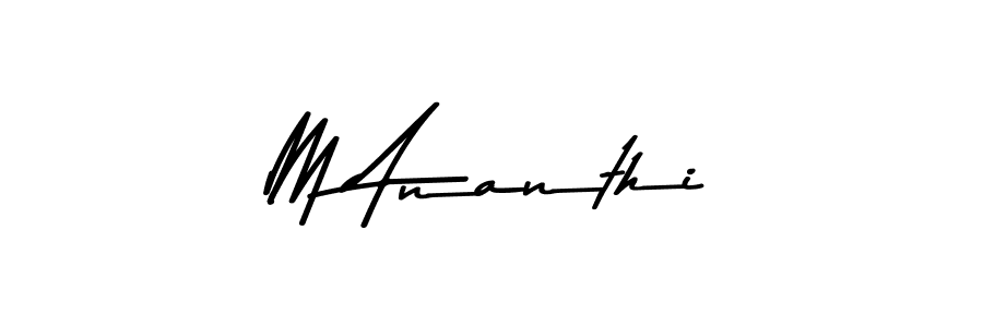You should practise on your own different ways (Asem Kandis PERSONAL USE) to write your name (M Ananthi) in signature. don't let someone else do it for you. M Ananthi signature style 9 images and pictures png