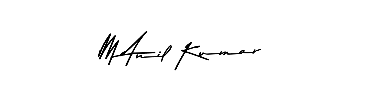 Create a beautiful signature design for name M Anil Kumar. With this signature (Asem Kandis PERSONAL USE) fonts, you can make a handwritten signature for free. M Anil Kumar signature style 9 images and pictures png