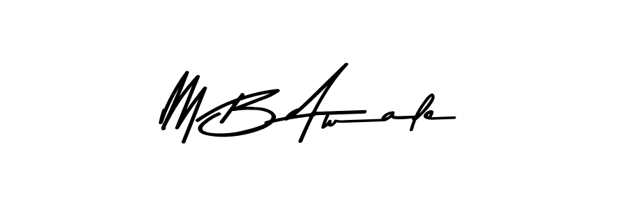How to make M B Awale signature? Asem Kandis PERSONAL USE is a professional autograph style. Create handwritten signature for M B Awale name. M B Awale signature style 9 images and pictures png