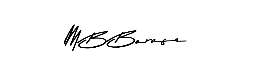 if you are searching for the best signature style for your name M B Borase. so please give up your signature search. here we have designed multiple signature styles  using Asem Kandis PERSONAL USE. M B Borase signature style 9 images and pictures png