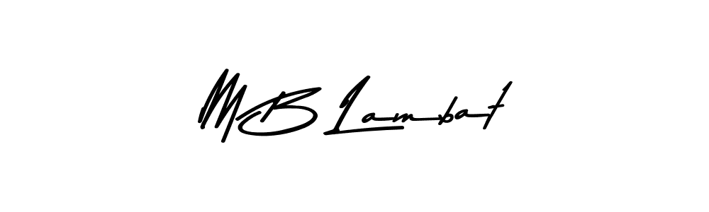This is the best signature style for the M B Lambat name. Also you like these signature font (Asem Kandis PERSONAL USE). Mix name signature. M B Lambat signature style 9 images and pictures png