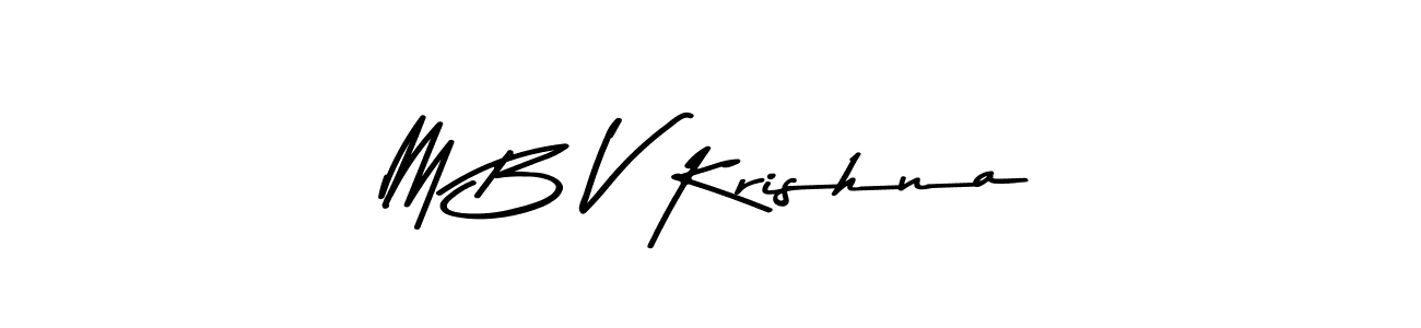 Design your own signature with our free online signature maker. With this signature software, you can create a handwritten (Asem Kandis PERSONAL USE) signature for name M B V Krishna. M B V Krishna signature style 9 images and pictures png