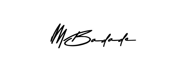 Also we have M Badade name is the best signature style. Create professional handwritten signature collection using Asem Kandis PERSONAL USE autograph style. M Badade signature style 9 images and pictures png