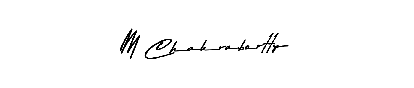 Make a beautiful signature design for name M Chakrabortty. With this signature (Asem Kandis PERSONAL USE) style, you can create a handwritten signature for free. M Chakrabortty signature style 9 images and pictures png