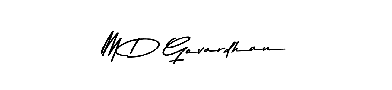 Make a beautiful signature design for name M D Govardhan. With this signature (Asem Kandis PERSONAL USE) style, you can create a handwritten signature for free. M D Govardhan signature style 9 images and pictures png