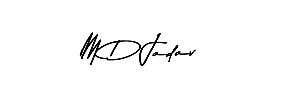 The best way (Asem Kandis PERSONAL USE) to make a short signature is to pick only two or three words in your name. The name M D Jadav include a total of six letters. For converting this name. M D Jadav signature style 9 images and pictures png