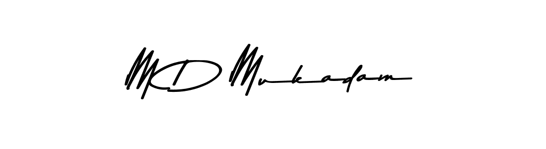 It looks lik you need a new signature style for name M D Mukadam. Design unique handwritten (Asem Kandis PERSONAL USE) signature with our free signature maker in just a few clicks. M D Mukadam signature style 9 images and pictures png