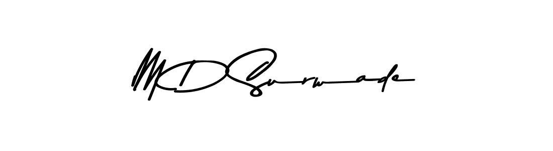 The best way (Asem Kandis PERSONAL USE) to make a short signature is to pick only two or three words in your name. The name M D Surwade include a total of six letters. For converting this name. M D Surwade signature style 9 images and pictures png