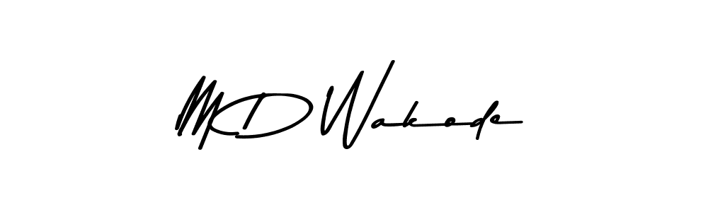 Create a beautiful signature design for name M D Wakode. With this signature (Asem Kandis PERSONAL USE) fonts, you can make a handwritten signature for free. M D Wakode signature style 9 images and pictures png