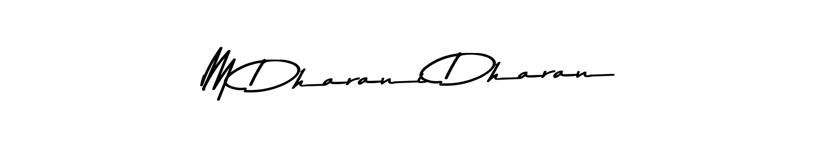 Create a beautiful signature design for name M Dharani Dharan. With this signature (Asem Kandis PERSONAL USE) fonts, you can make a handwritten signature for free. M Dharani Dharan signature style 9 images and pictures png
