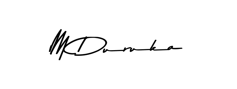 You should practise on your own different ways (Asem Kandis PERSONAL USE) to write your name (M Duruka) in signature. don't let someone else do it for you. M Duruka signature style 9 images and pictures png