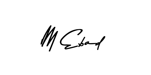 You should practise on your own different ways (Asem Kandis PERSONAL USE) to write your name (M Ebad) in signature. don't let someone else do it for you. M Ebad signature style 9 images and pictures png