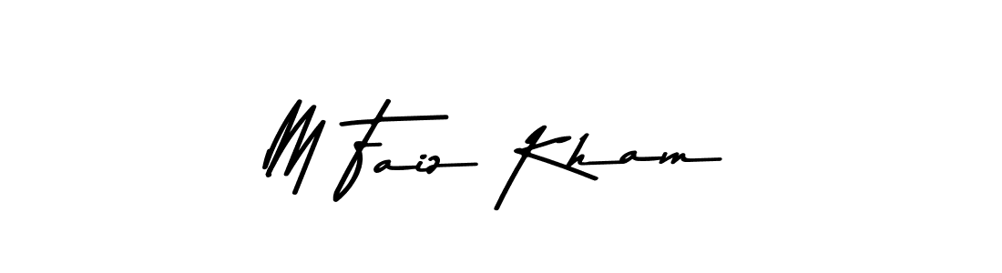 M Faiz Kham stylish signature style. Best Handwritten Sign (Asem Kandis PERSONAL USE) for my name. Handwritten Signature Collection Ideas for my name M Faiz Kham. M Faiz Kham signature style 9 images and pictures png