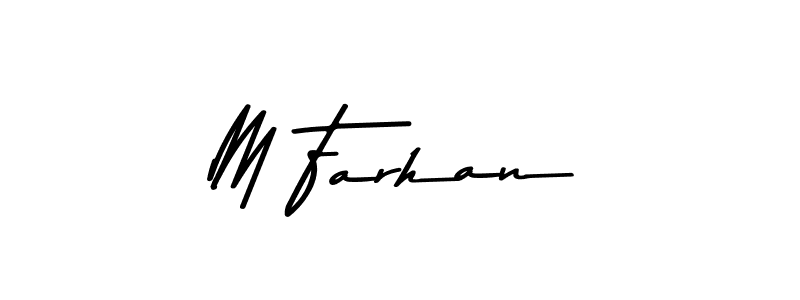 Create a beautiful signature design for name M Farhan. With this signature (Asem Kandis PERSONAL USE) fonts, you can make a handwritten signature for free. M Farhan signature style 9 images and pictures png
