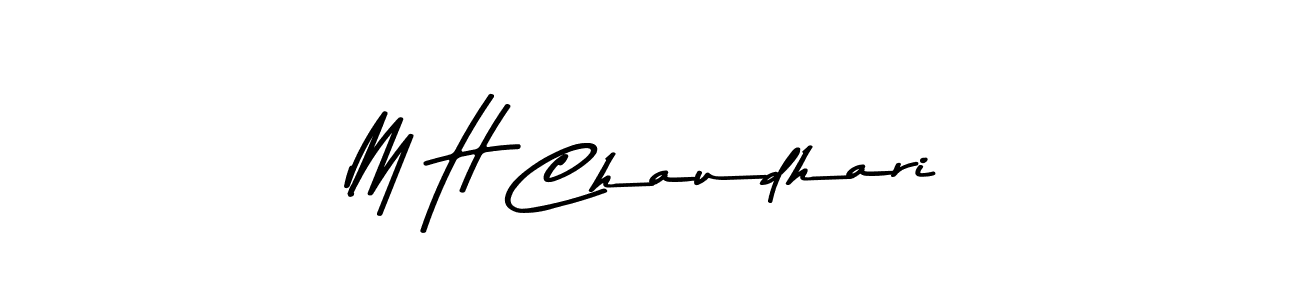 Create a beautiful signature design for name M H Chaudhari. With this signature (Asem Kandis PERSONAL USE) fonts, you can make a handwritten signature for free. M H Chaudhari signature style 9 images and pictures png