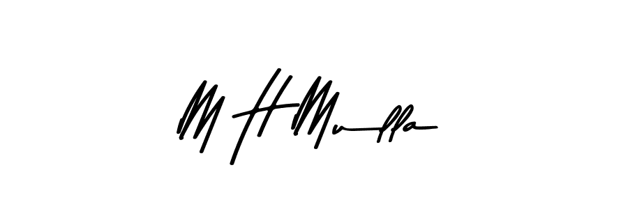 Make a beautiful signature design for name M H Mulla. With this signature (Asem Kandis PERSONAL USE) style, you can create a handwritten signature for free. M H Mulla signature style 9 images and pictures png