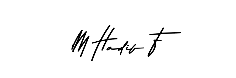 This is the best signature style for the M Hadif F name. Also you like these signature font (Asem Kandis PERSONAL USE). Mix name signature. M Hadif F signature style 9 images and pictures png