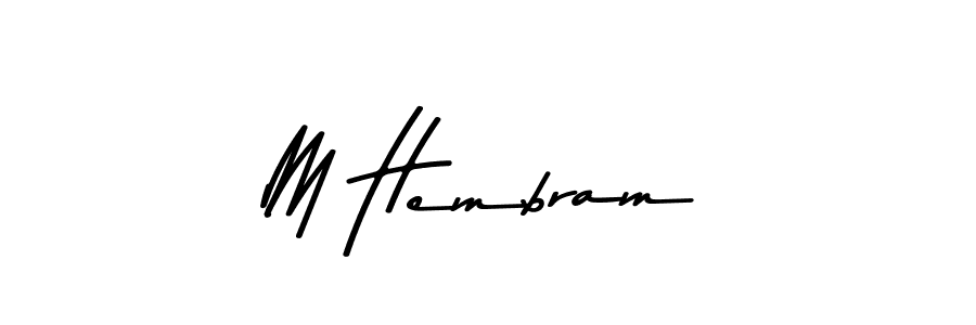 Make a beautiful signature design for name M Hembram. With this signature (Asem Kandis PERSONAL USE) style, you can create a handwritten signature for free. M Hembram signature style 9 images and pictures png