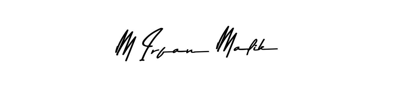 How to make M Irfan Malik signature? Asem Kandis PERSONAL USE is a professional autograph style. Create handwritten signature for M Irfan Malik name. M Irfan Malik signature style 9 images and pictures png
