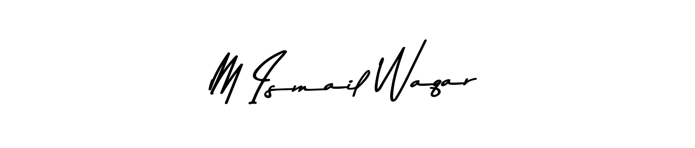 Make a beautiful signature design for name M Ismail Waqar. With this signature (Asem Kandis PERSONAL USE) style, you can create a handwritten signature for free. M Ismail Waqar signature style 9 images and pictures png