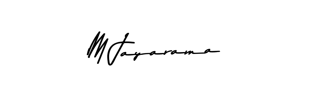 M Jayarama stylish signature style. Best Handwritten Sign (Asem Kandis PERSONAL USE) for my name. Handwritten Signature Collection Ideas for my name M Jayarama. M Jayarama signature style 9 images and pictures png