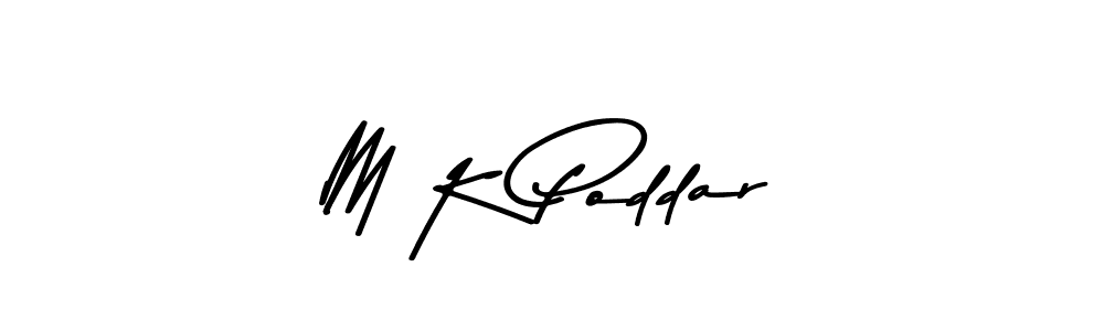 M K Poddar stylish signature style. Best Handwritten Sign (Asem Kandis PERSONAL USE) for my name. Handwritten Signature Collection Ideas for my name M K Poddar. M K Poddar signature style 9 images and pictures png