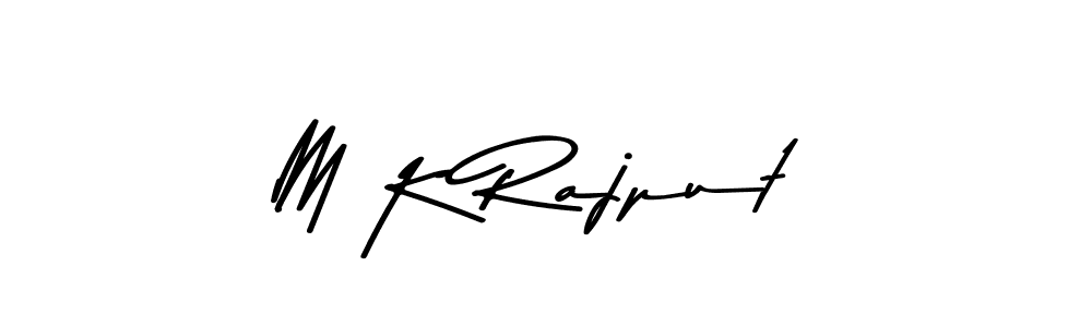 Make a beautiful signature design for name M K Rajput. With this signature (Asem Kandis PERSONAL USE) style, you can create a handwritten signature for free. M K Rajput signature style 9 images and pictures png