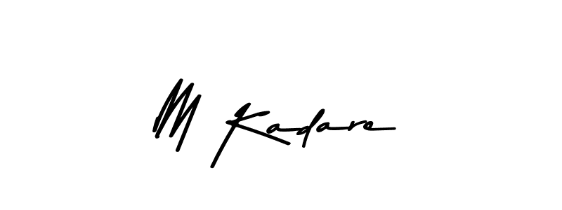 Create a beautiful signature design for name M Kadare. With this signature (Asem Kandis PERSONAL USE) fonts, you can make a handwritten signature for free. M Kadare signature style 9 images and pictures png