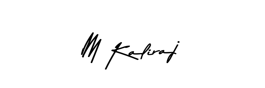 Make a short M Kaliraj signature style. Manage your documents anywhere anytime using Asem Kandis PERSONAL USE. Create and add eSignatures, submit forms, share and send files easily. M Kaliraj signature style 9 images and pictures png