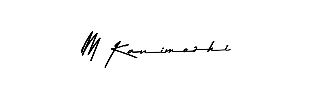 How to make M Kanimozhi name signature. Use Asem Kandis PERSONAL USE style for creating short signs online. This is the latest handwritten sign. M Kanimozhi signature style 9 images and pictures png