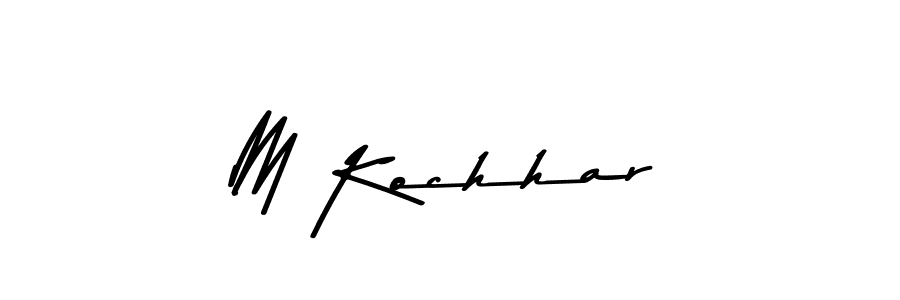 How to make M Kochhar name signature. Use Asem Kandis PERSONAL USE style for creating short signs online. This is the latest handwritten sign. M Kochhar signature style 9 images and pictures png