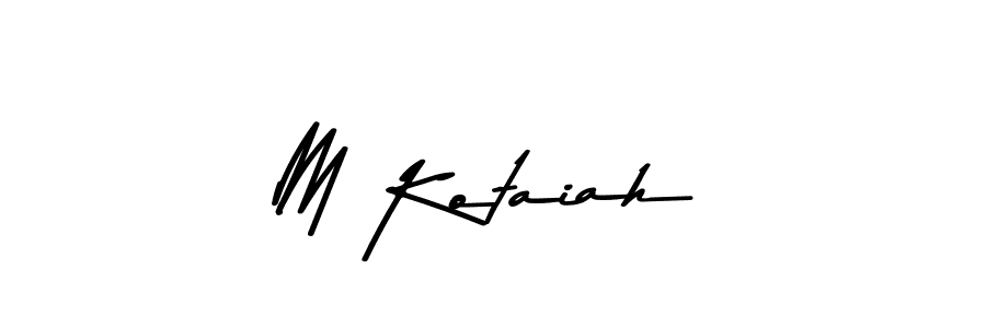 Make a short M Kotaiah signature style. Manage your documents anywhere anytime using Asem Kandis PERSONAL USE. Create and add eSignatures, submit forms, share and send files easily. M Kotaiah signature style 9 images and pictures png