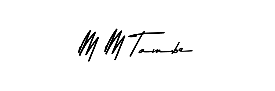 Make a short M M Tambe signature style. Manage your documents anywhere anytime using Asem Kandis PERSONAL USE. Create and add eSignatures, submit forms, share and send files easily. M M Tambe signature style 9 images and pictures png