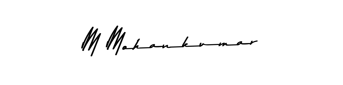 How to make M Mohankumar name signature. Use Asem Kandis PERSONAL USE style for creating short signs online. This is the latest handwritten sign. M Mohankumar signature style 9 images and pictures png