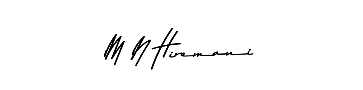 How to Draw M N Hiremani signature style? Asem Kandis PERSONAL USE is a latest design signature styles for name M N Hiremani. M N Hiremani signature style 9 images and pictures png