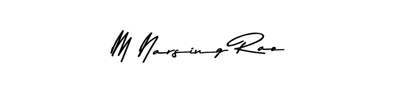 Make a beautiful signature design for name M Narsing Rao. With this signature (Asem Kandis PERSONAL USE) style, you can create a handwritten signature for free. M Narsing Rao signature style 9 images and pictures png