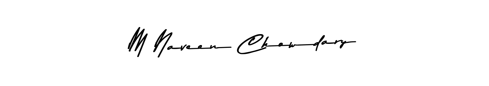 Also You can easily find your signature by using the search form. We will create M Naveen Chowdary name handwritten signature images for you free of cost using Asem Kandis PERSONAL USE sign style. M Naveen Chowdary signature style 9 images and pictures png