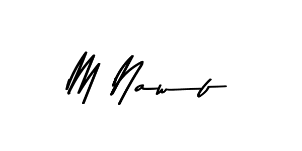 Make a beautiful signature design for name M Nawf. With this signature (Asem Kandis PERSONAL USE) style, you can create a handwritten signature for free. M Nawf signature style 9 images and pictures png