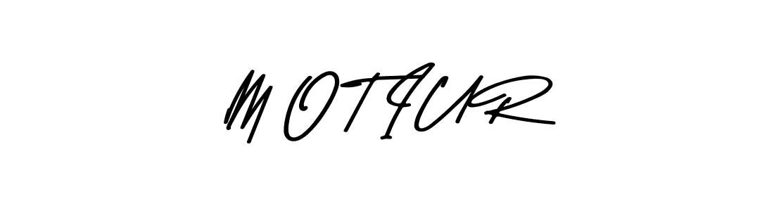 Check out images of Autograph of M O T I U R name. Actor M O T I U R Signature Style. Asem Kandis PERSONAL USE is a professional sign style online. M O T I U R signature style 9 images and pictures png