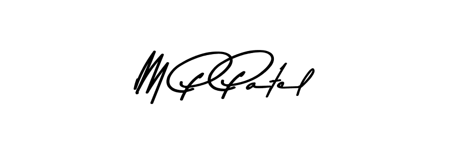 Make a beautiful signature design for name M P Patel. With this signature (Asem Kandis PERSONAL USE) style, you can create a handwritten signature for free. M P Patel signature style 9 images and pictures png