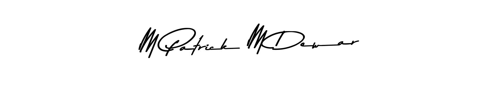M Patrick M Dewar stylish signature style. Best Handwritten Sign (Asem Kandis PERSONAL USE) for my name. Handwritten Signature Collection Ideas for my name M Patrick M Dewar. M Patrick M Dewar signature style 9 images and pictures png