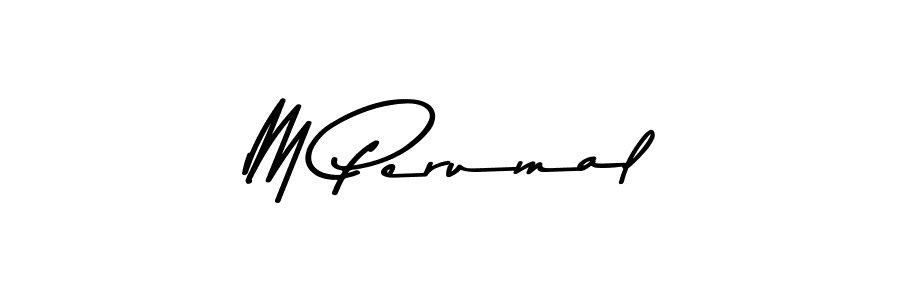 Make a beautiful signature design for name M Perumal. With this signature (Asem Kandis PERSONAL USE) style, you can create a handwritten signature for free. M Perumal signature style 9 images and pictures png