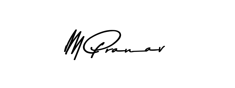 You should practise on your own different ways (Asem Kandis PERSONAL USE) to write your name (M Pranav) in signature. don't let someone else do it for you. M Pranav signature style 9 images and pictures png