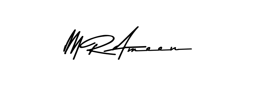 Also we have M R Ameen name is the best signature style. Create professional handwritten signature collection using Asem Kandis PERSONAL USE autograph style. M R Ameen signature style 9 images and pictures png