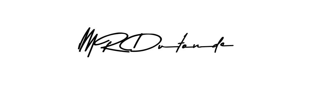 Design your own signature with our free online signature maker. With this signature software, you can create a handwritten (Asem Kandis PERSONAL USE) signature for name M R Dutonde. M R Dutonde signature style 9 images and pictures png