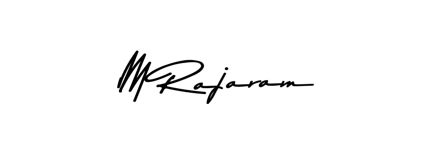 Make a beautiful signature design for name M Rajaram. With this signature (Asem Kandis PERSONAL USE) style, you can create a handwritten signature for free. M Rajaram signature style 9 images and pictures png