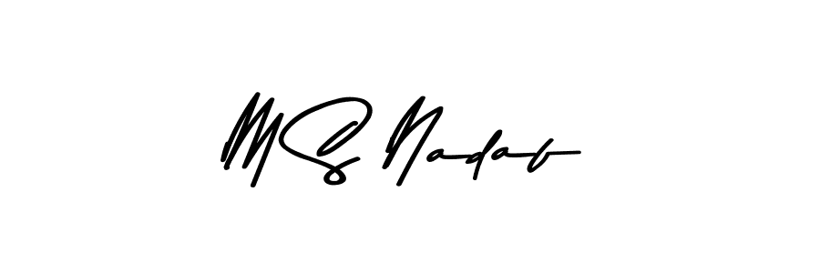 Make a beautiful signature design for name M S Nadaf. With this signature (Asem Kandis PERSONAL USE) style, you can create a handwritten signature for free. M S Nadaf signature style 9 images and pictures png