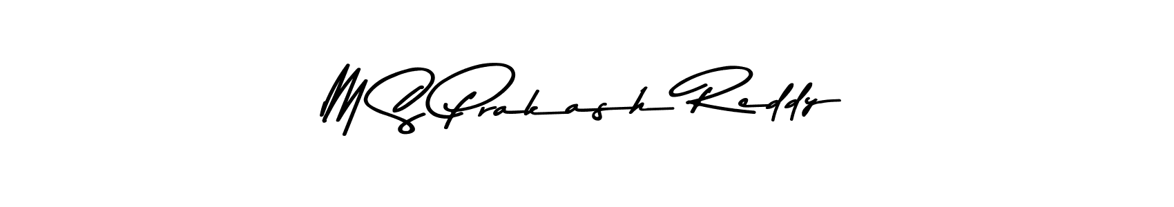 How to make M S Prakash Reddy name signature. Use Asem Kandis PERSONAL USE style for creating short signs online. This is the latest handwritten sign. M S Prakash Reddy signature style 9 images and pictures png