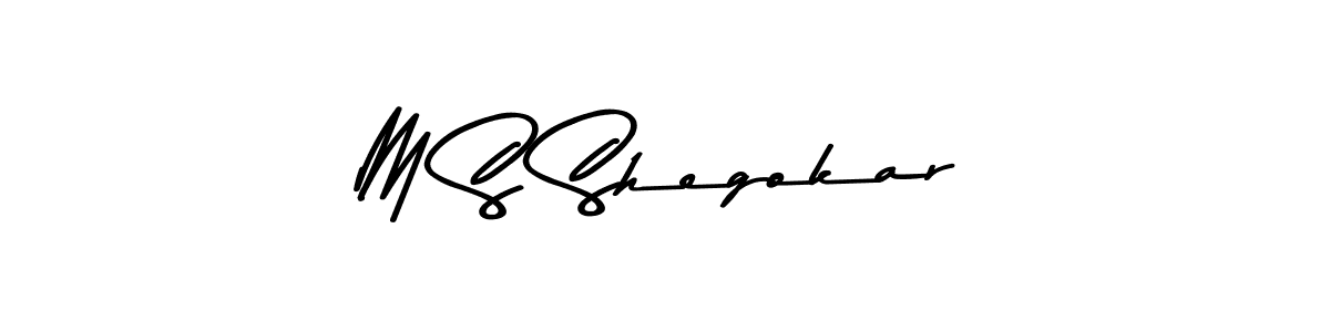 Make a beautiful signature design for name M S Shegokar. With this signature (Asem Kandis PERSONAL USE) style, you can create a handwritten signature for free. M S Shegokar signature style 9 images and pictures png