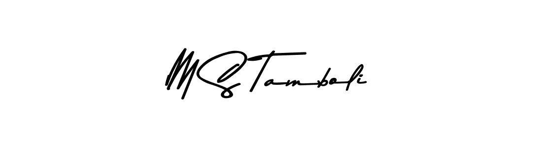 How to make M S Tamboli name signature. Use Asem Kandis PERSONAL USE style for creating short signs online. This is the latest handwritten sign. M S Tamboli signature style 9 images and pictures png